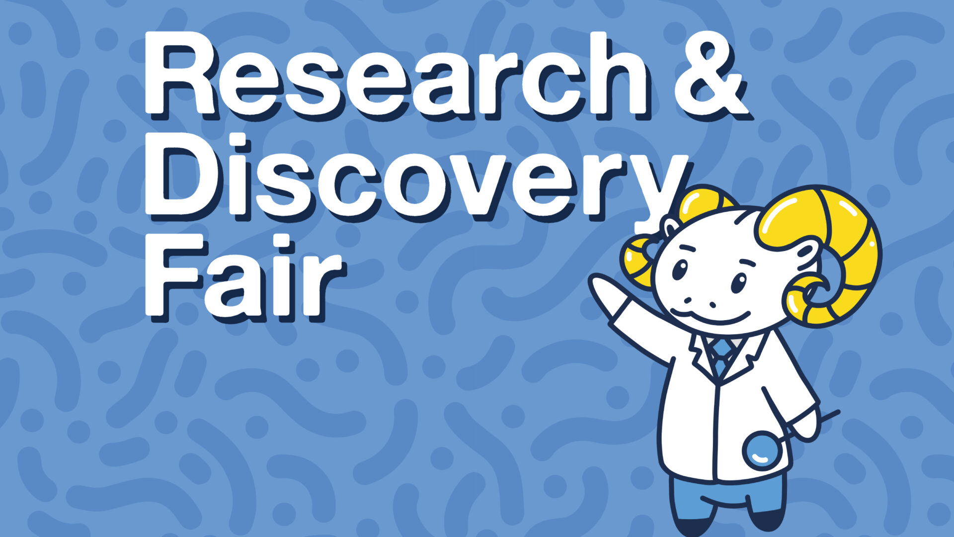 Graphic for the Research and Discovery Fair, featuring a cartoon illustration of Rameses the Ram in a white lab coat, holding a magnifying glass.